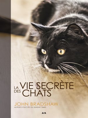 cover image of La vie secrète des chats